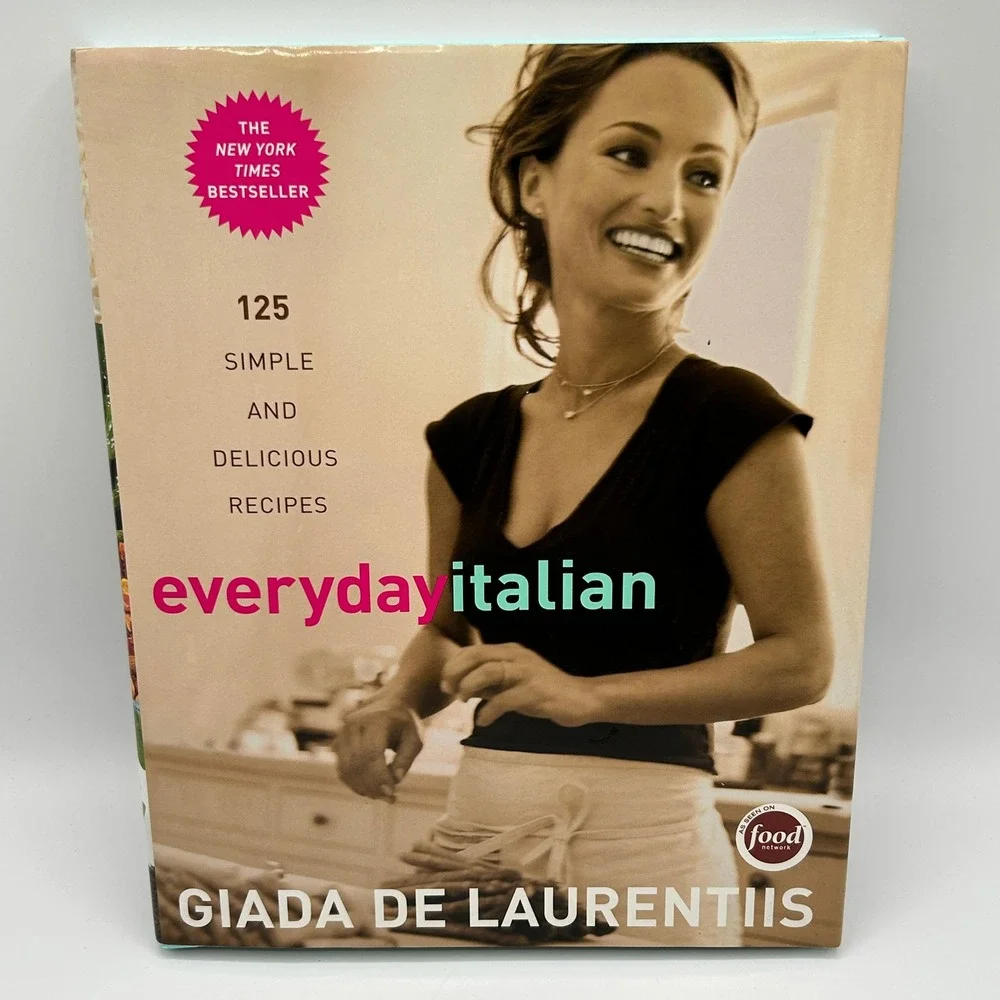 Everyday Italian Giada‎ De Laurentiis 125 Simple Recipes Cookbook Hardcover